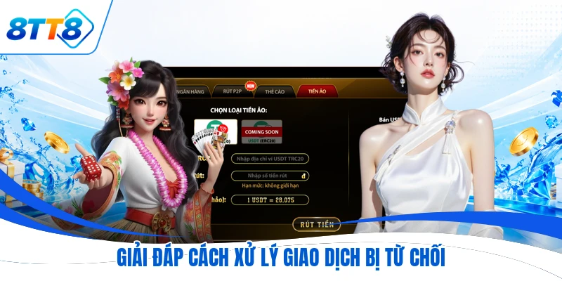 Giải đáp cách xử lý giao dịch bị từ chối