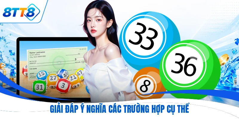 Giải đáp ý nghĩa các trường hợp cụ thể