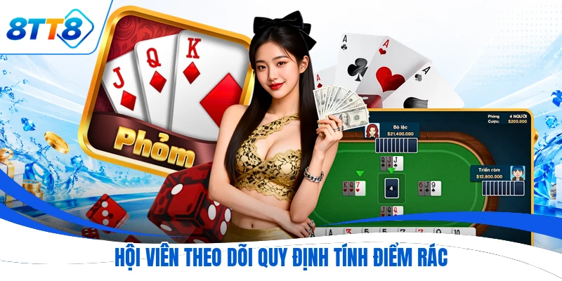 Hội viên theo dõi quy định tính điểm rác