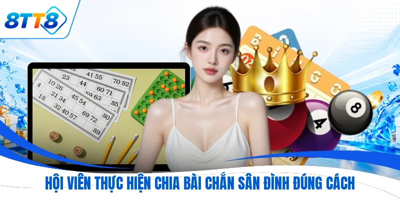 Hội viên thực hiện chia bài Chắn sân đình đúng cách
