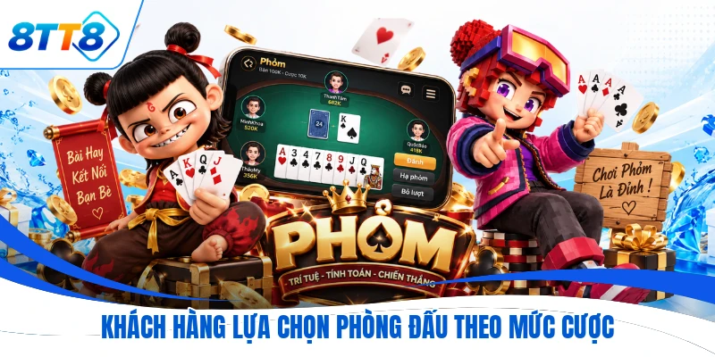 Khách hàng lựa chọn phòng đấu theo mức cược