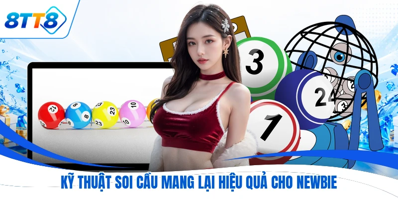 Kỹ thuật soi cầu mang lại hiệu quả cho newbie