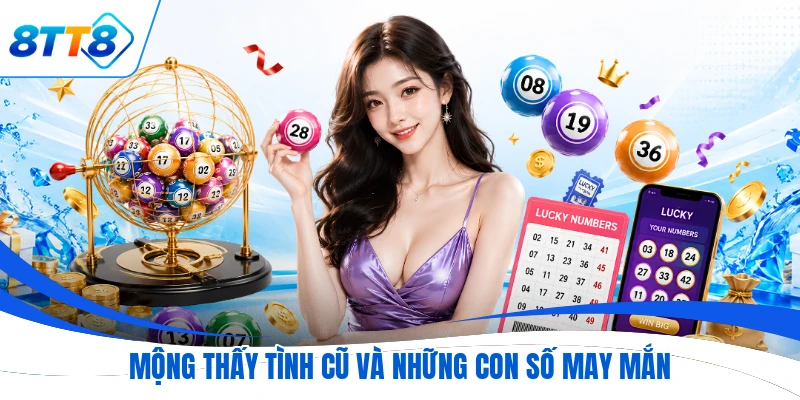 Mộng thấy tình cũ và những con số may mắn