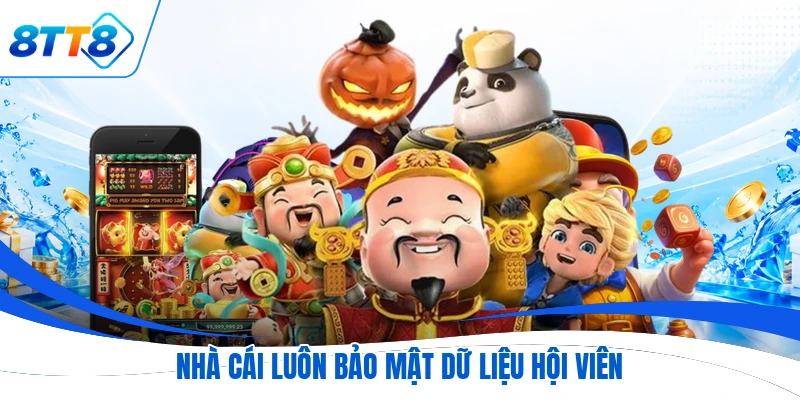 Nhà cái luôn bảo mật dữ liệu hội viên