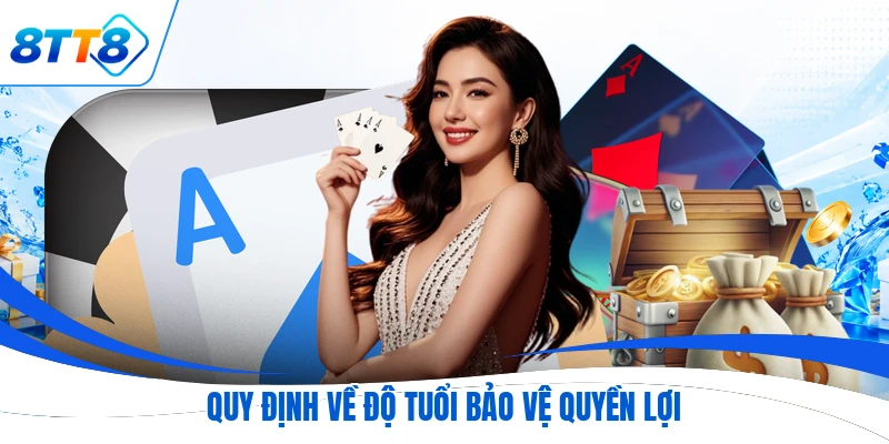 Quy định về độ tuổi bảo vệ quyền lợi